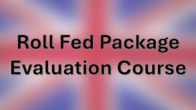 Roll Fed Package Evaluation Course