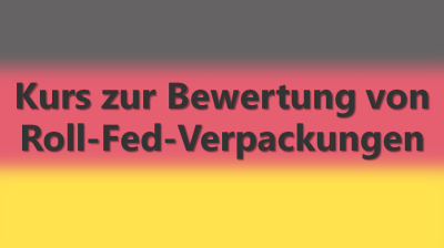 Kurs zur Bewertung von Roll-Fed-Verpackungen